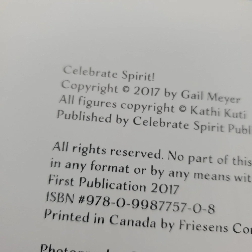 Celebrate Spirit! A Whimsical Journey Through a‎ Woman's Life by Gail Meyer